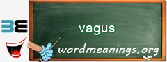 WordMeaning blackboard for vagus